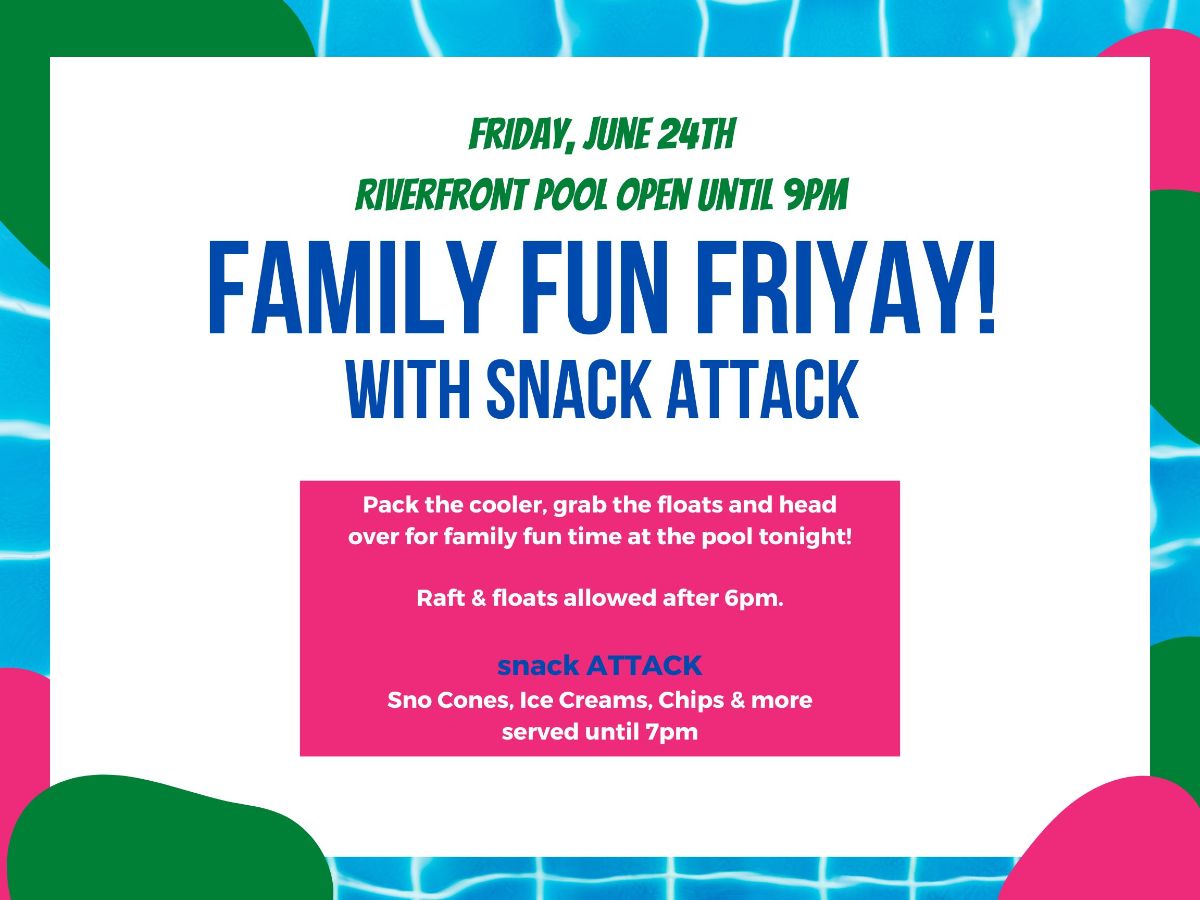 FAMILY FUN FRIVAY! WITH SNACK ATTACK