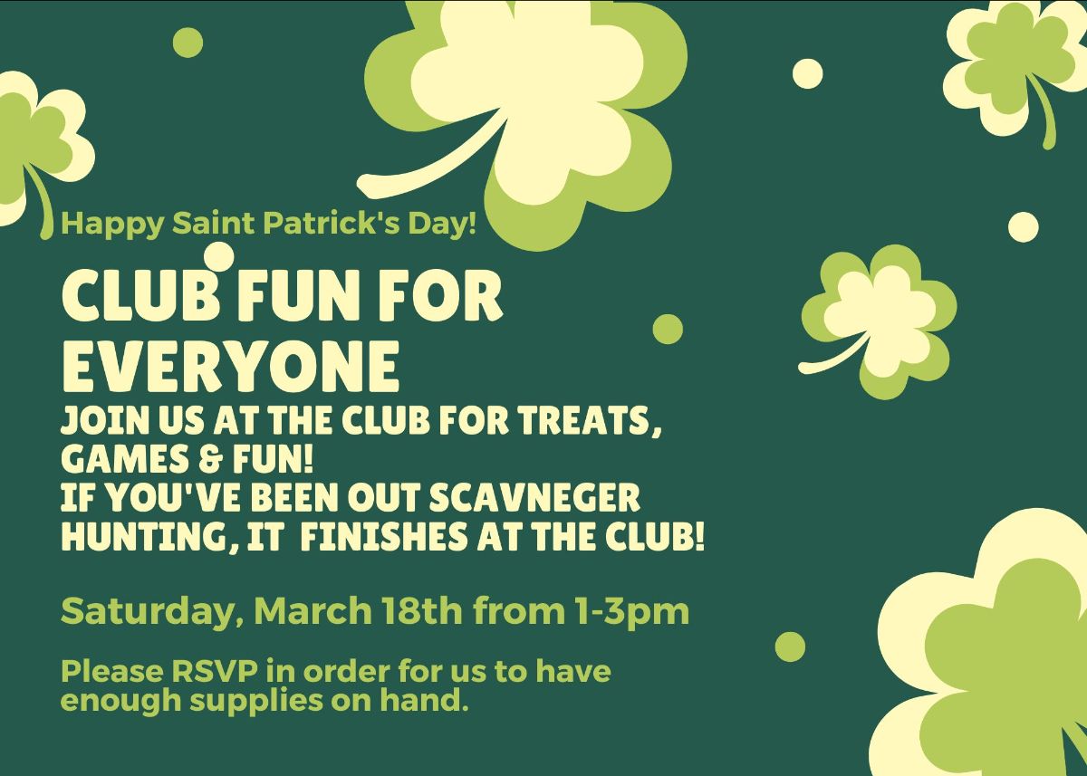 Happy Saint Patrick's Day! CLUB FUN FOR EVERYONE