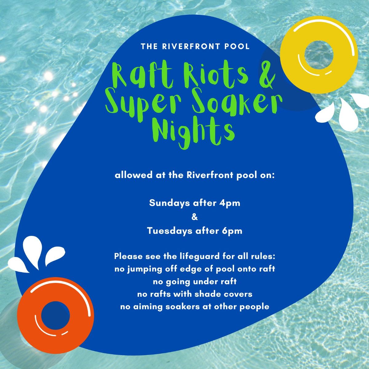 Raft Riots Super Soaker Nights